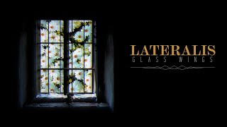 Lateralis  Glass Wings Official Audio [upl. by Lyudmila]