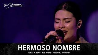 Hermoso Nombre  Su Presencia What A Beautiful Name  Hillsong Worship  Español [upl. by Lehmann]