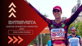 Correr un maratón en Juegos Olímpicos  Charlando con Clara Durán atleta amateur [upl. by Letnuahc]