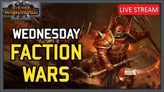 Wednesday Faction Wars  Tournament Stream  Total War Warhammer 3 Multiplayer [upl. by Ybocaj427]