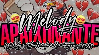 🔴Set🔝 Melody Apaixonante 😍🙈 Melody Atualizado E Românticos NOVEMBRO 2023❤️😎 marcantes melody 🔥 [upl. by Airat]