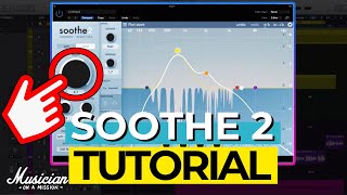 Soothe 2 Tutorial How I Cut Harshness in a Mix [upl. by Atnomed627]