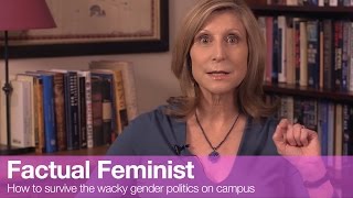 How to survive the wacky gender politics on campus  FACTUAL FEMINIST [upl. by Salb]