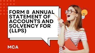 FORM 8 LLP ANNUAL FORM  Statement of Accounts and Solvency LLP  MCA LIVE FILING [upl. by Elysia]