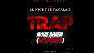 Director Reviews Trap the Movie NonSpoiler trap mnightshyamalan [upl. by Ettennaj637]