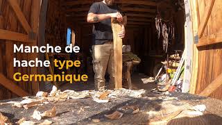 Faire un manche de hache type germanique  sans machines [upl. by Arlan]