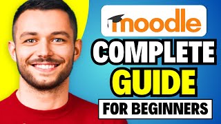 How To Use Moodle  Moodle Tutorial For Beginners 2024 [upl. by Kramnhoj]