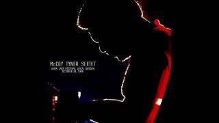 McCoy Tyner Sextet  19761024 Umea Jazz Festival Umea Sweden [upl. by Haimrej]