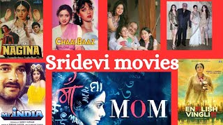 Sridevi officialSridevi All Movies [upl. by Eelyk]