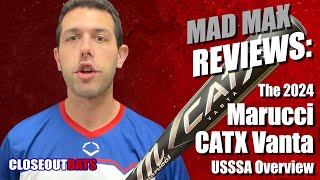 Marucci CATX Vanta USSSA Overview 2024 [upl. by Oniluap886]