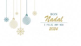 Bon nadal i Feliç any 2024 [upl. by Wulf]