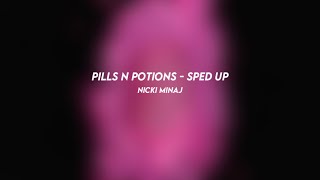 pills n potions nicki minaj sped up [upl. by Leela]