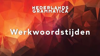 Grammatica Werkwoordstijden [upl. by Carolle]