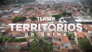 TERRITÓRIOS DO CRIME  Teaser [upl. by Ferullo617]