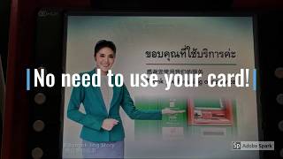 Kasikorn Bank KBank Cardless Withdrawal [upl. by Aniram]