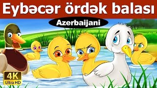 Eybecer ördək balası  Ugly Duckling in Azeri  Azərbaycan Nağılları [upl. by Pepi396]