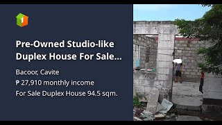 PreOwned Studiolike Duplex House For Sale in Bacoor Cavite [upl. by Aisylla]