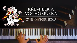 Křemílek a Vochomůrka Żwirek i Muchomorek  Pohádky z mechu a kapradí  znělka pro piano [upl. by Roma517]