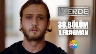 İçerde 38Bölüm 1Fragmanı [upl. by Ahseekat999]