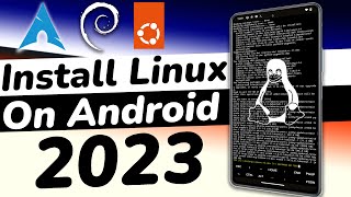 How To Install Linux On ANY Android SmartPhone 2023  RUN Linux On Android With AndroNix NO ROOT [upl. by Wulfe]