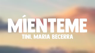 Míenteme  TINI Maria Becerra Lyrics Video [upl. by Aneeb]