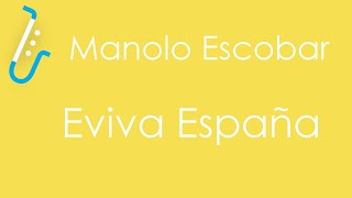 Eviva España  Manolo Escobar  Sax cover [upl. by Dorothee]