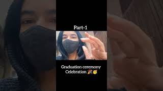 graduationceremony part1 shorts minivlog priyankasingh267 ❤️🎊😌✨ [upl. by Abijah194]