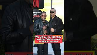 Why did Eddie Murphy ask Martin Lawrence to pay for their kids wedding The real reason is [upl. by Annahpos]