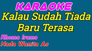 Kehilangan  Rhoma Irama  Karaoke Dangdut  Nada Wanita [upl. by Selway]