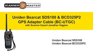 Uniden Bearcat SDS100 amp BCD325P2  GPS Adapter Cable BCUTGC [upl. by Atrebor28]