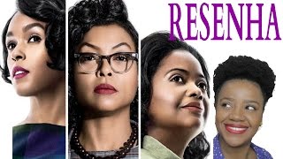 vaitrazendo ESTRELAS ALÉM DO TEMPOHidden Figures Resenha ALERTADESPOILERS [upl. by Feola]