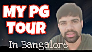 My PG Tour in Bangalore near to Whitefield pg tour video hoodi bangalore youtubefullvideo [upl. by Dutch407]