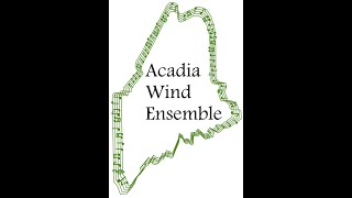 Acadia Wind Ensemble 2023 [upl. by Cornela]