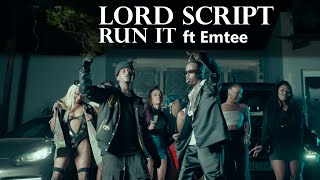 Lord Script  Run It feat Emtee  Official Music Video [upl. by Ilamad]