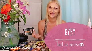 RYBY tarot na wrzesień ♓ [upl. by Atinet]