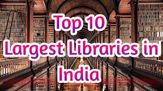 Top ten Largest Libraries in India  Incredible India [upl. by Eiba]