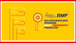 VIII Ogólnopolskie Śpiewanie BiałoCzerwonych Przebojów z RMF FM [upl. by Elreath]