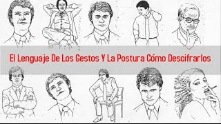 El Lenguaje De Los Gestos Y La Postura Cómo Descifrarlos PSICOLOGIA VISUAL [upl. by Lilaj]