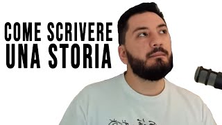 COME SI SCRIVE UNA STORIA [upl. by Bensky468]