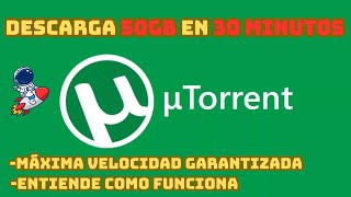 OPTIMIZA tu UTORRENT a su MÁXIMA VELOCIDAD y ENTIENDE como FUNCIONA  50GB en 30 MINUTOS DEMOSTRADO [upl. by Meneau]