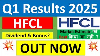 HFCL Q1 results 2025  HFCL results today  HFCL Share News  HFCL Share latest news  HFCL Dividend [upl. by Atteuqahc]