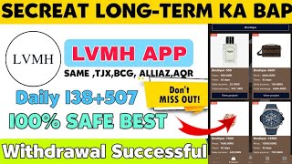 LVMH EARNING APP SE PAISA KAISE KAMAYE। LVMH APP PAYMENT PROOF। LVMH APP FULL DETAILS [upl. by Anerul]