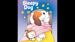 🐶 Kids Book Read Aloud SLEEPY DOG by Harriet Ziefert Author Norman Gorbaty Illustrator [upl. by Etyam]