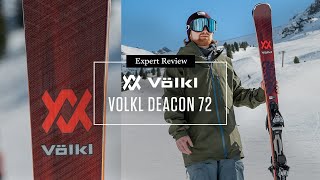 Volkl Deacon 72 Skis  Billys Expert Review 2022 [upl. by Guyon]