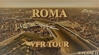 XPLANE XI  Roma Caput Mundi VFR [upl. by Ainoet]