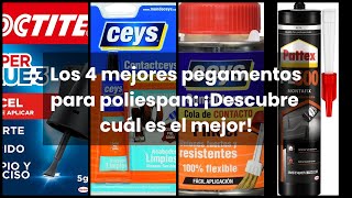 Pegamento para poliespan Los 4 mejores pegamentos para poliespan ¡Descubre cuál es el mejor [upl. by Aynodal167]