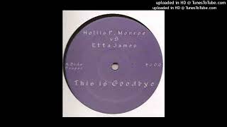 Hollis P Monroe  This Is Goodbye Full Cut [upl. by Wier249]