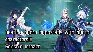 Beating hydro hypostasis with hydro characters Feat friends D [upl. by Elmo564]