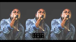 Kendrick Lamar  MAAD City Eprom Remix [upl. by Weed]