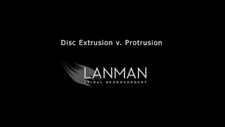 Disc Extrusion vs Protrusion  Dr Todd Lanman [upl. by Dolores]